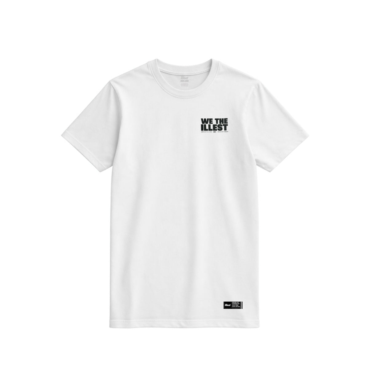 We The Illest T-Shirt