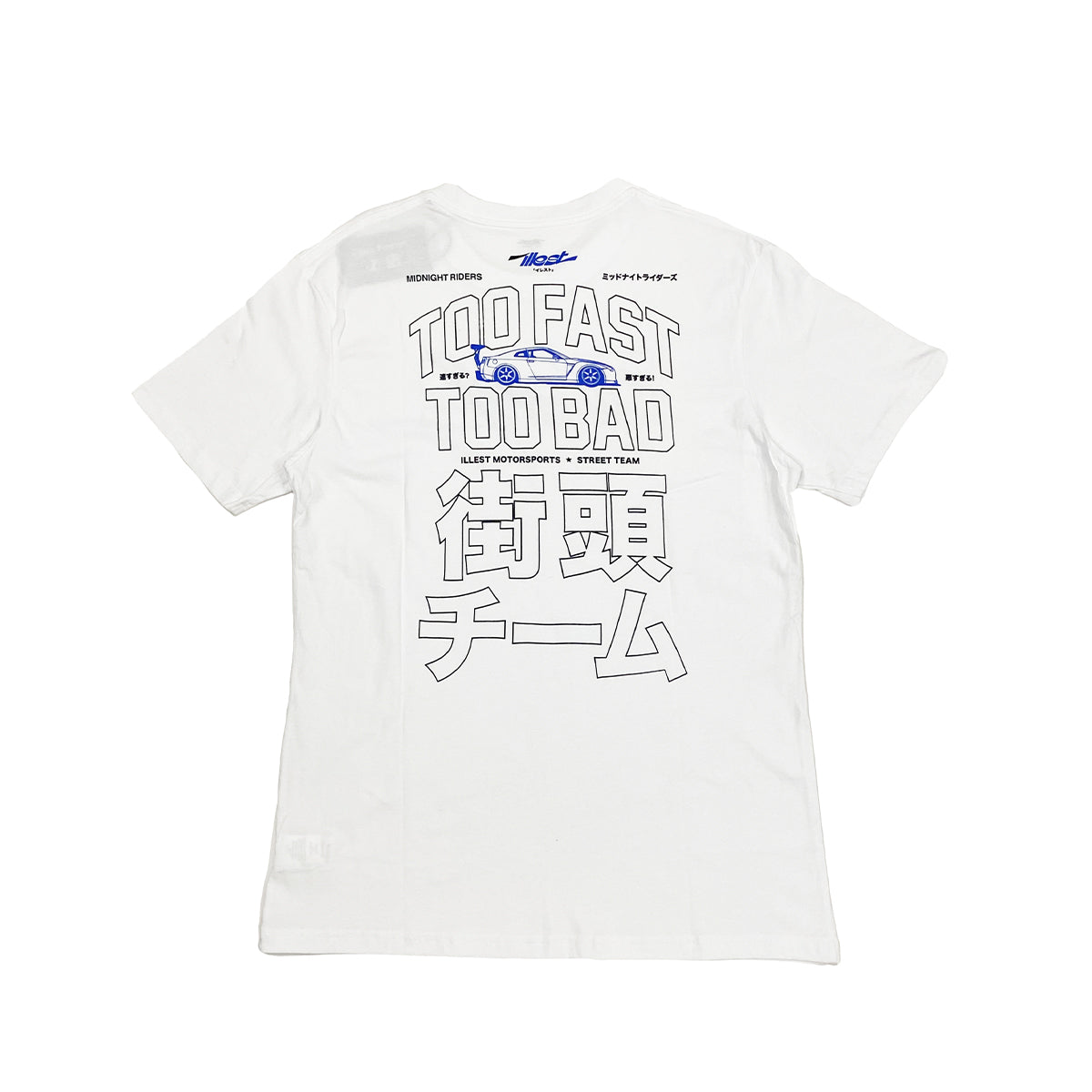 TOO FAST TOO BAD TEE - WHITE